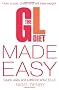 The GL Diet Made Easy: How to Eat, Cheat and Still Lose Weight