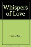 Whispers of love