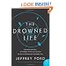 The Drowned Life (P.S.)