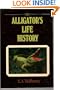 The Alligator's Life History