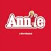 Annie (1977 Original Broadway Cast)