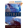 Breaking of the Outer Man and Release of the Spirit