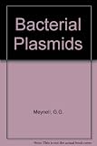Bacterial plasmids : conjugation, colicinogeny and transmissible drug-resistance