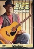 Exploring The Guitar With Keb Mo