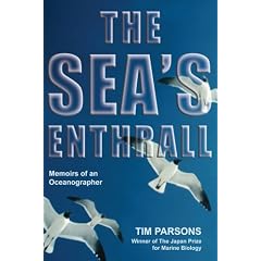 The Sea's Enthrall: Memoirs of an Oceanographer