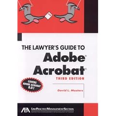 The Lawyer's Guide to Adobe Acrobat