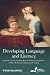 Developing Language and Literacy: Effective Intervention in the Early Years