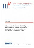 Influence of the Plasma Chemistry and Energetics of an AI Cathodic Arc Discharge on the Composition and Structure of Alumina Thin Films (Materials Chemistry)