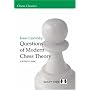Questions of Modern Chess Theory: A Soviet Classic (Chess Classics)