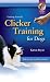 Getting Started: Clicker Training for Dogs