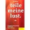 Lust, die Leiden schafft