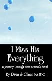 I Miss His Everything