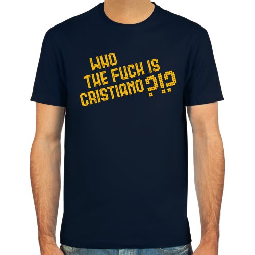 T-Shirt “Who the fuck is Cristiano?!?” ::: Fußball-Kult