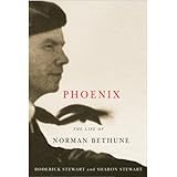 phoenix the life of norman bethune