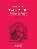  : Gloria Tibi Domine (A Little Child There is Yborne)