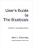User s Guide to the Bluebook (for The Bluebook: Uniform System of Citations- 18th Edition)