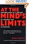 At the Mind's Limits: Contemplations by a Survivor on Auschwitz and Its Realities