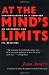 At the Mind's Limits: Contemplations by a Survivor on Auschwitz and Its Realities