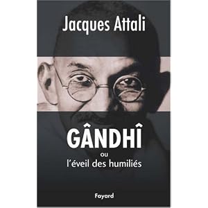 G�ndh� ou l'�veil des humili�s : Biographie