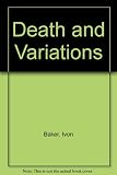 Death and variations