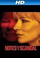 Notes on a Scandal [HD]