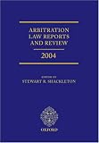 Arbitration Law Reports and Review (Shackleton Arbitration Law Reports)