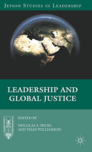 leadership and global justice jepson studies in leadership