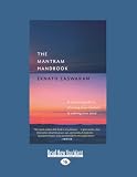 The Mantram Handbook: A Practical Guide to Choosing Your Mantram & Calming Your Mind