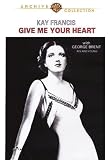 Give Me Your Heart