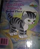 Shy Little Kitten's Secret Place