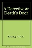 A detective at death's door