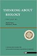 Thinking About Biology (Santa Fe Institute Series)