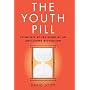 The Youth Pill: Scientists at the Brink of an Anti-Aging Revolution