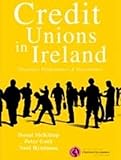 Credit Unions in Ireland : structure, performance & governance
