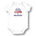 LA Imprints Baby Romper- "Really My Relatives?"