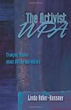 Activist WPA, The: Changing Stories About Writing and Writers