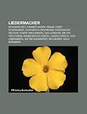 Produkt-Bild: Liedermacher: Reinhard Mey, Hannes Wader, Franz Josef Degenhardt, Gerhard Gundermann, Konstantin Wecker, Funny van Dannen, Udo J&uuml;rgens, Dieter ... Dieter S&uuml;verkr&uuml;p, Rio Reiser, Wolf Biermann