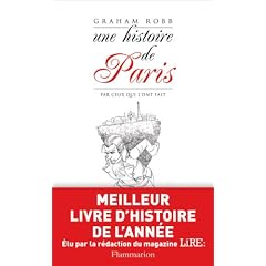 Une histoire de Paris par ceux qui l'ont fait