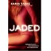 Jaded