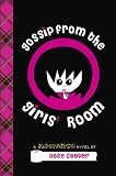 Image of Gossip From the Girls' Room: A Blogtastic! Novel