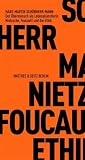 Produkt-Bild: Der &Uuml;bermensch als Lebensk&uuml;nstlerin: Nietzsche, Foucault und die Ethik