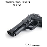 Twenty-Two Shades of Dead