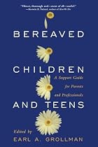 Bereaved Children: A Support Guide for Parents and Professionals