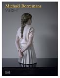 Michael Borremans: Weight