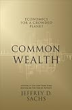 Common Wealth: Economics for a Crowded Planet
