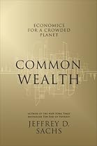 Common Wealth: Economics for a Crowded Planet