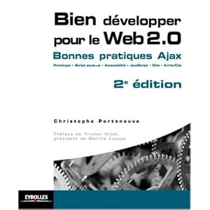 Bien d�velopper pour le Web 2.0 : Bonnes pratiques Ajax