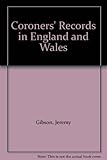 Coroners' records in England and Wales
