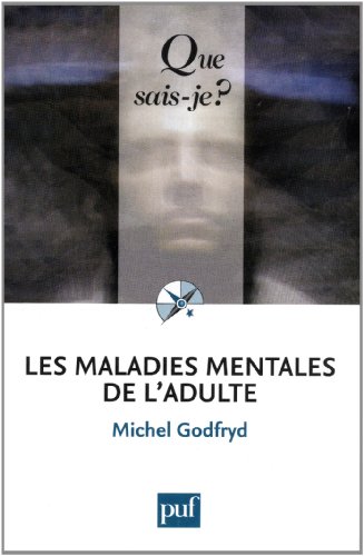 Les maladies mentales de l'adulte