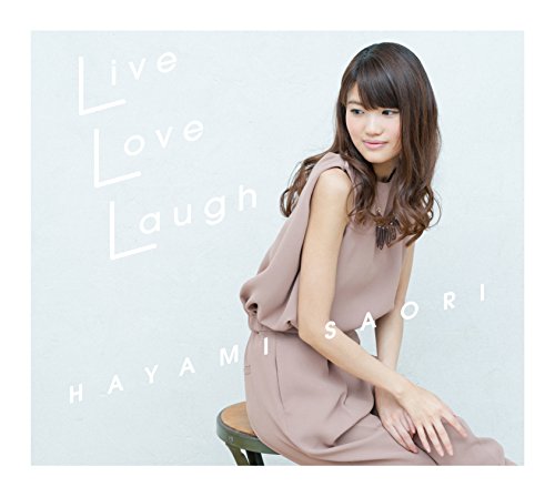 【早期購入特典あり】Live Love Laugh<CD+DVD盤>(メーカー特典:メッセージカード(汎用ver.))